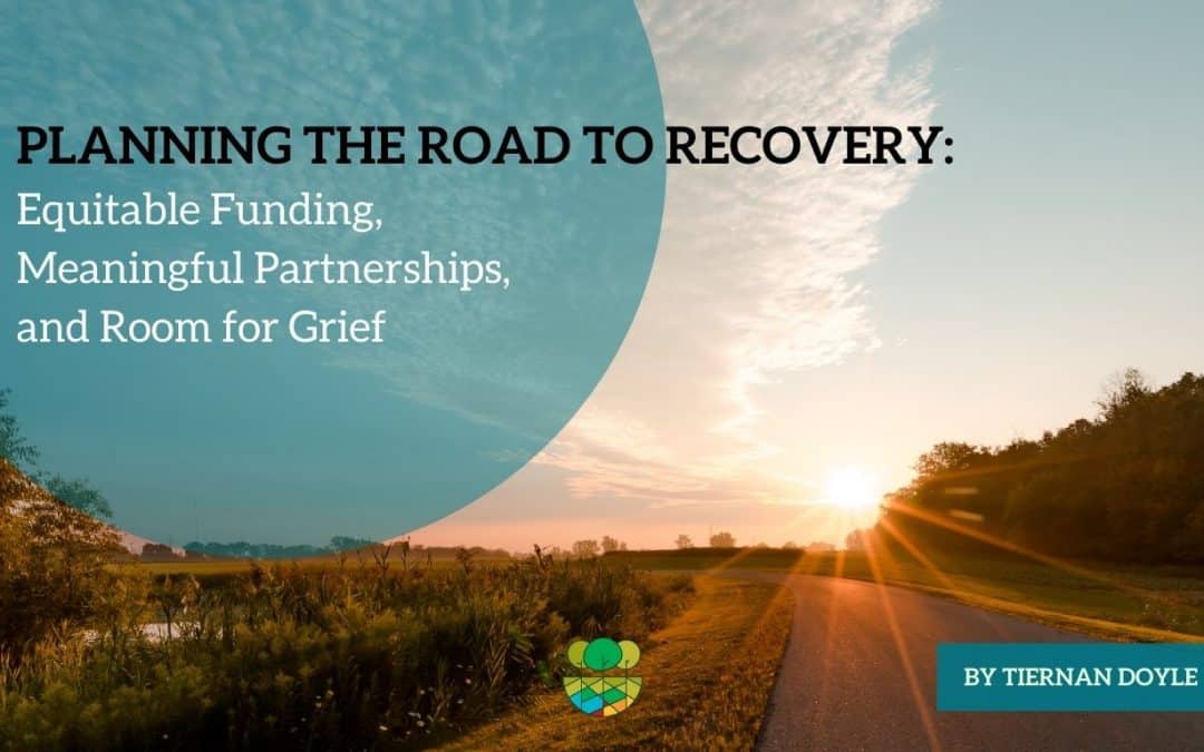 规划复苏之路:公平资助、有意义的伙伴关系和留有余地